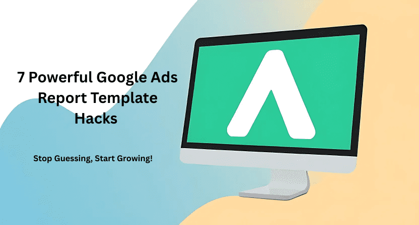 Google Ads report template data